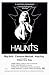 Haunts - Movie Poster / Print -- Custom Framing Available