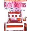 Kids' Rooms: Decorating Ideas and Projects (Better Homes & Gardens (Paperback)): Decorating Ideas and Projects (Better Homes & Gardens) 