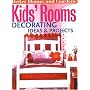 Kids' Room Decorating Ideas & Projects (Better Homes & Gardens)