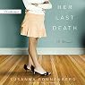 Her Last Death: A Memoir