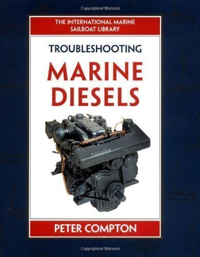 Troubleshooting Marine Diesel Engines, 4th Ed. (International Marine Sailboat Library) 4th (fourth) Revised Edition