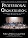 Professional Orchestration Vol 2a: Orchestrating the Melody Within the String Section