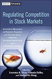 Regulating competition in stock markets : antitrust measures to promote fairness and transparency through investor protection and crisis prevention