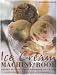 Books : Ice Cream Machine Book: Frozen Delights from Homemade Ice Creams and Sorbets to Sauces and Desserts