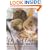 Ice Cream Machine Book: Frozen Delights from Homemade Ice Creams and Sorbets to Sauces and Desserts