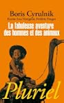 La fabuleuse aventure des hommes et d...