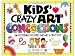 Kids' Crazy Art Concoctions: 50 Mysterious Mixtures for Art & Craft Fun (Williamson Kids Can! Series)