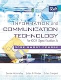 Information and communication technology for OCR specification A : GCSE short course