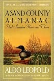 A Sand County Almanac: And Sketches Here and There (Outdoor Essays & Reflections)