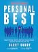 Personal Best - How Ordinary People Achieve Extraordinary Success and How You Can Too