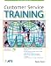 Customer Service Training (Astd Trainer's Wordshop)