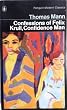 Confessions of Felix Krull, Confidence Man (Modern Classics)