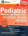Podiatric Medicine and Surgery Part II National Board Review: Pearls of Wisdom, Second Edition