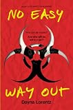 No Easy Way Out: No Safety In Numbers: Book 2
