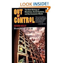 Out of Control: The New Biology of Machines, Social Systems, and the Economic World