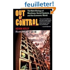 Out of Control: The New Biology of Machines, Social Systems and the Economic World