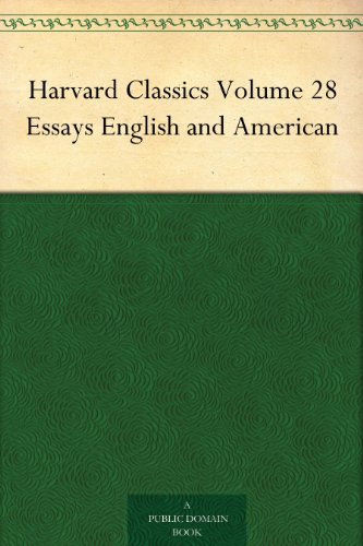 Harvard Classics Volume 28 Essays English and American
