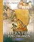 Literature for Children: A Short Introduction (5th Edition)