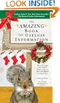 The Amazing Book of Useless Informati...