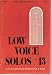 Books : Low Voice Solos #13 Sacred Songs for the Alto, Contralto, Baritone, or Bass Voice