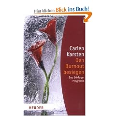Den Burnout besiegen: Das 30-Tage-Programm (HERDER spektrum)