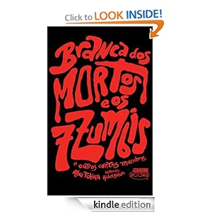 Branca dos Mortos e os Sete Zumbis (Portuguese Edition) [Kindle Edition]