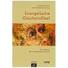 Evangelische Glaubensfibel: Grundwissen der evangelischen Christen