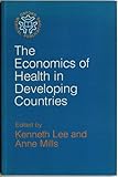 The Economics of health in developing countries