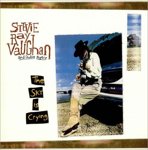 The Sky Is Crying by Stevie Ray Vaughan