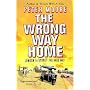The Wrong Way Home