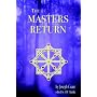 The Masters Return: The Angelic Book of Healing