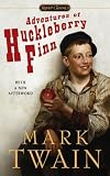 Adventures of Huckleberry Finn (Signet Classics)