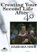 Creating Your Second Life After 40 (DVD)