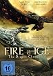 Fire & Ice - The Dragon Chronicles [Special Edition]