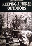 Keeping a horse outdoors