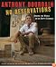 No Reservations: Around the World on an Empty Stomach