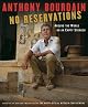 No Reservations: Around the World on an Empty Stomach