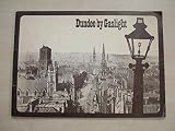 Dundee by gaslight : a glimpse of 'old Dundee' through the eyes of the Victorian and Edwardian photographer