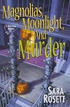 Magnolias, Moonlight, and Murder (Mom Zone Mysteries)
