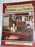 How to Find and Buy Your Business in the Country