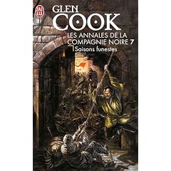 Les Annales de la Compagnie noire, Tome 7 : Saisons funestes