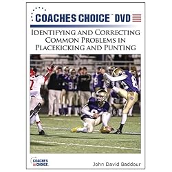 Identifying and Correcting Common Problems in Placekicking and Punting
