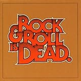 Rock & Roll Is Dead (Bonus Dvd)