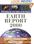 Earth Report 2000: Revisiting the True State of the Planet