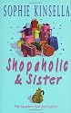 Shopaholic & Sister