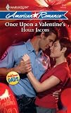 Once Upon A Valentine's (Harlequin American Romance Series)