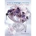 Making Vintage Jewellery: 25 Original Designs, from Earrings to Corsages