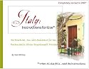 Italy, Instructions for Use: The Practical, On-Site Assistant for the Enthusiastic (Even Experienced) Traveler