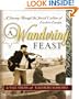 A Wandering Feast: A Journey Through the Jewish Culture of Eastern Europe (Arthur Kurzweil Books)