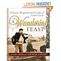 A Wandering Feast: A Journey Through the Jewish Culture of Eastern Europe (Arthur Kurzweil Books)